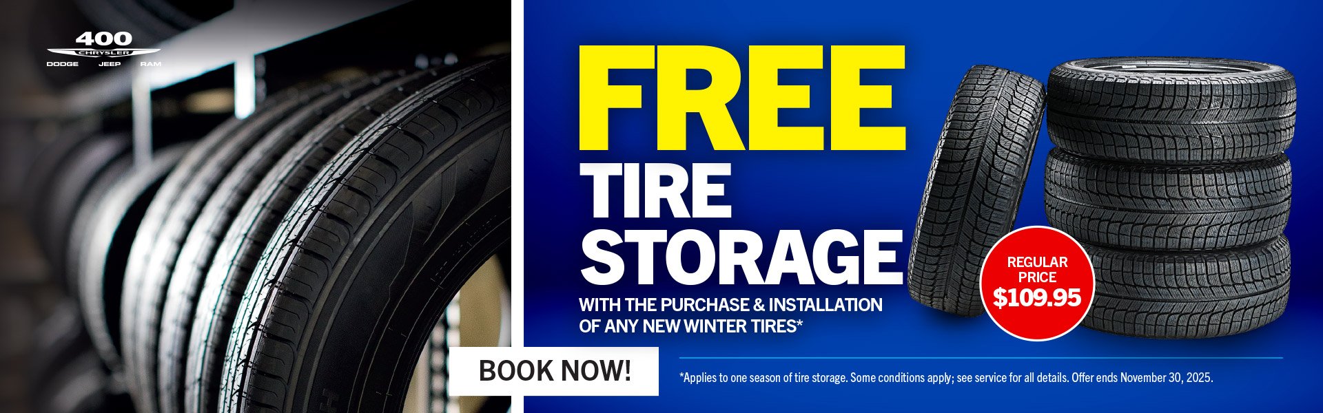 Free Tire Storage With the Purchase & Installation Of Any New Winter Tires* Regular Price $109.95 Free Tire Storage With the Purchase & Installation Of Any New Winter Tires*Regular Price $109.95
